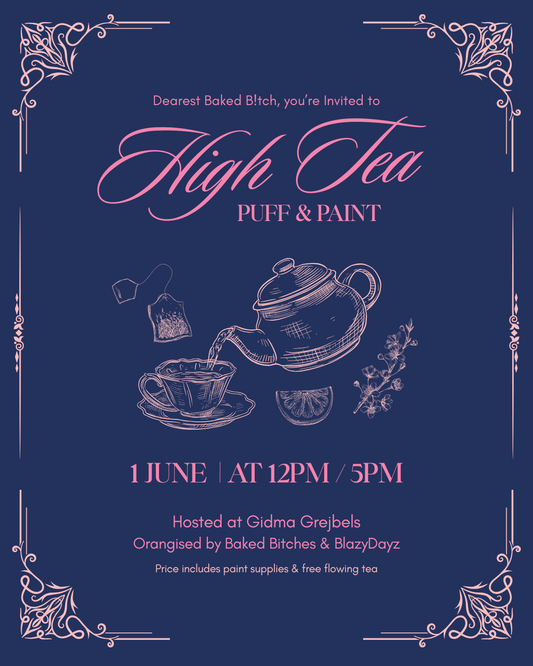High Tea ~ Puff & Paint